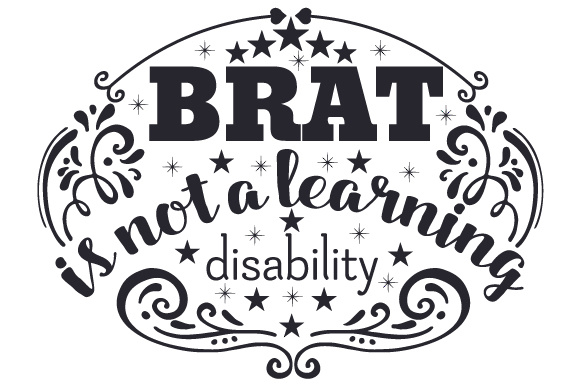 BRAT is Not a Learning Disability: Crafts for School Amp