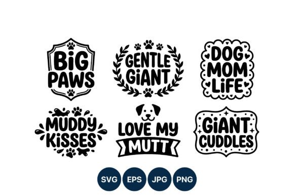 Dog Mom Life Big Paws: Essential Graphics & Illustrations