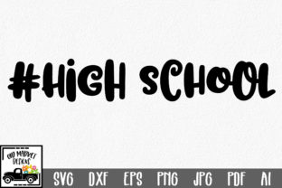 High School Cut File: Graphics for Crafts